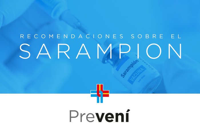PREVENI: Recomendaciones sobre el sarampión